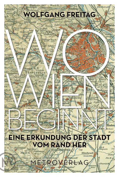 Wo Wien beginnt - Wolfgang Freitag