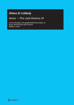 Artes Pro und Kontra IV - Vilmos Czikkely