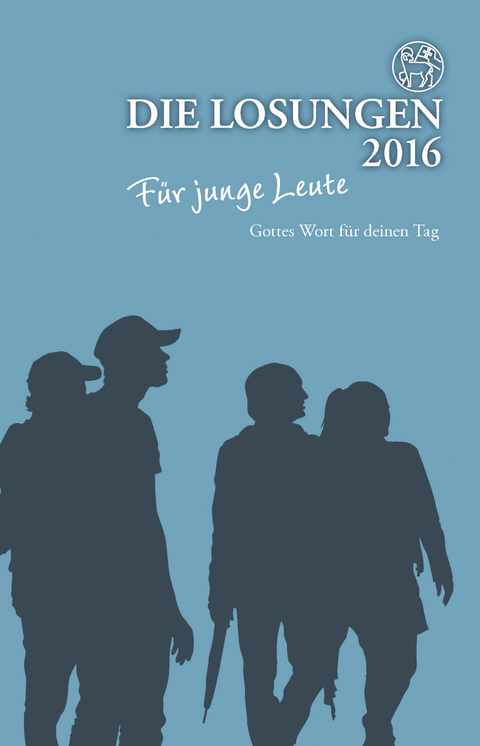 Die Losungen 2016 - Schweiz / Die Losungen für junge Leute 2016