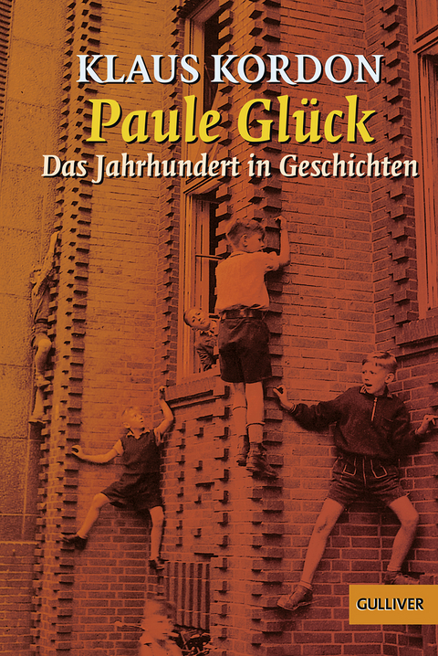 Paule Glück - Klaus Kordon