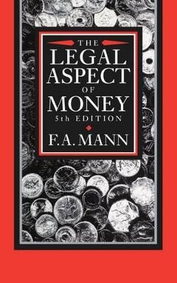 The Legal Aspect of Money - F. A. Mann
