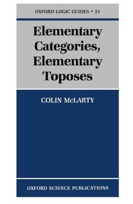 Elementary Categories, Elementary Toposes - Colin McLarty