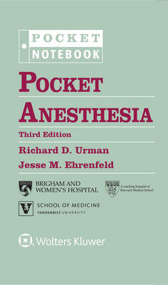 Pocket Anesthesia -  Jesse M. Ehrenfeld,  Richard D. Urman