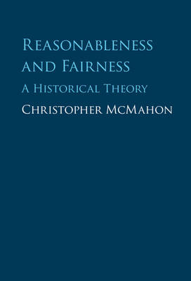 Reasonableness and Fairness -  Christopher McMahon