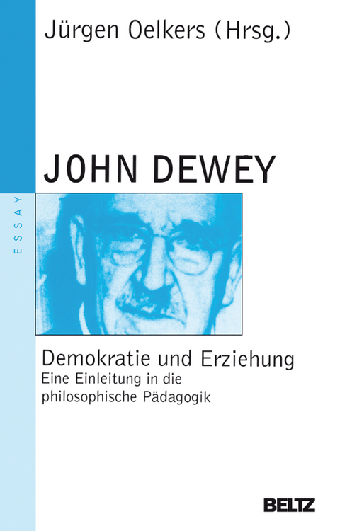 Demokratie und Erziehung - John Dewey