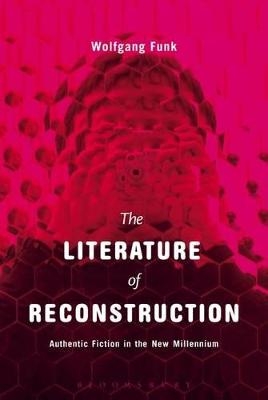 The Literature of Reconstruction - Dr. Wolfgang Funk