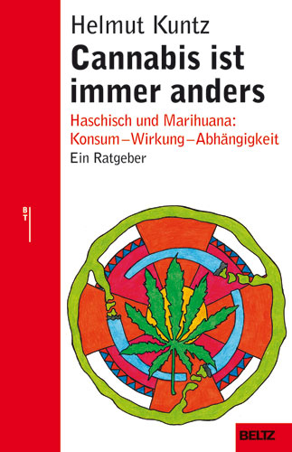 Cannabis ist immer anders - Helmut Kuntz