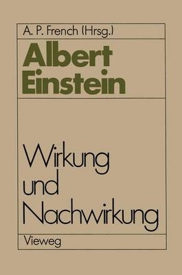 Albert Einstein - Wirkung und Nachwirkung - 