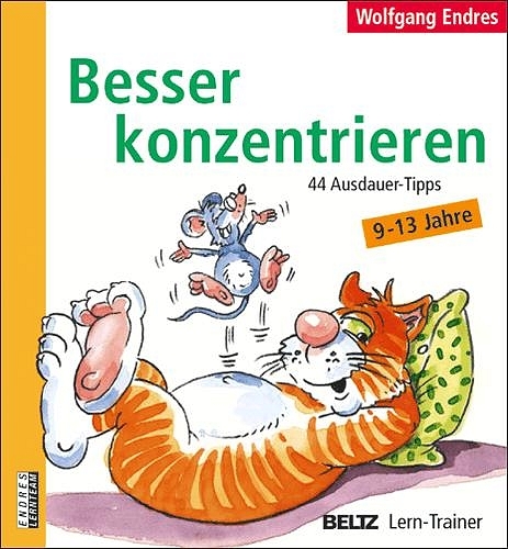 Besser konzentrieren - Wolfgang Endres