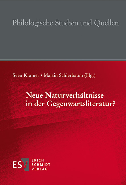 Neue Naturverhältnisse in der Gegenwartsliteratur? - 