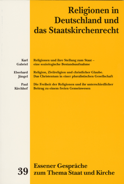 Essener Gespräche zum Thema Staat und Kirche / Religionen in Deutschland und das Staatskirchenrecht - 
