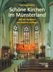 Schöne Kirchen im Münsterland - Karl Hagemann, Andreas Lechtape