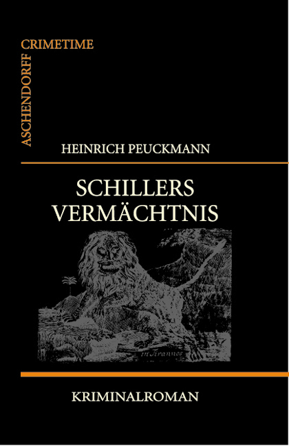 Schillers Vermächtnis - Heinrich Peuckmann