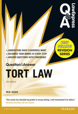 Law Express Question and Answer: Tort Law (Q&A revision guide) - Neal Geach