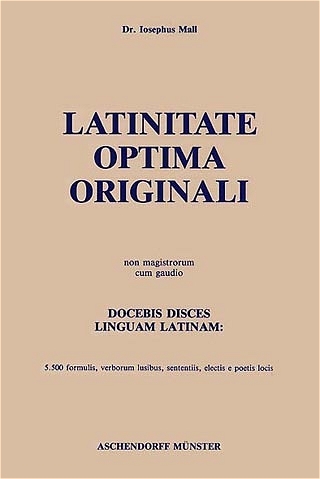 Latinitate optima originali - Josef Mall