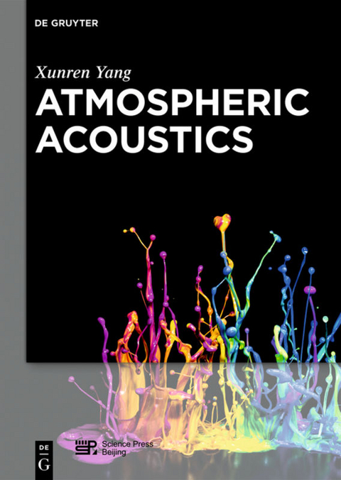 Atmospheric Acoustics - Xunren Yang