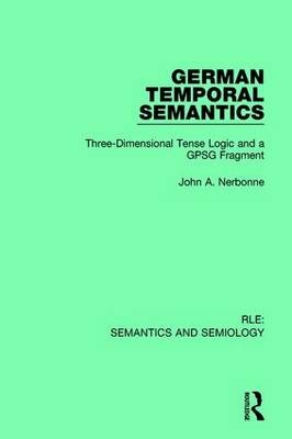 German Temporal Semantics -  John A. Nerbonne