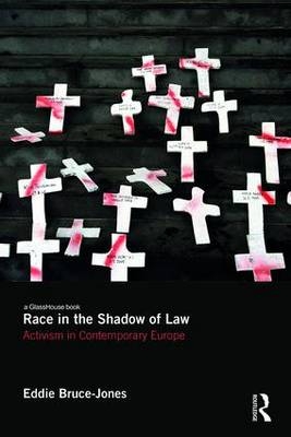Race in the Shadow of Law -  Eddie Bruce-Jones