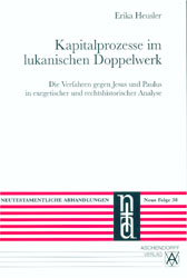 Kapitalprozesse im lukanischen Doppelwerk - Erika Heusler