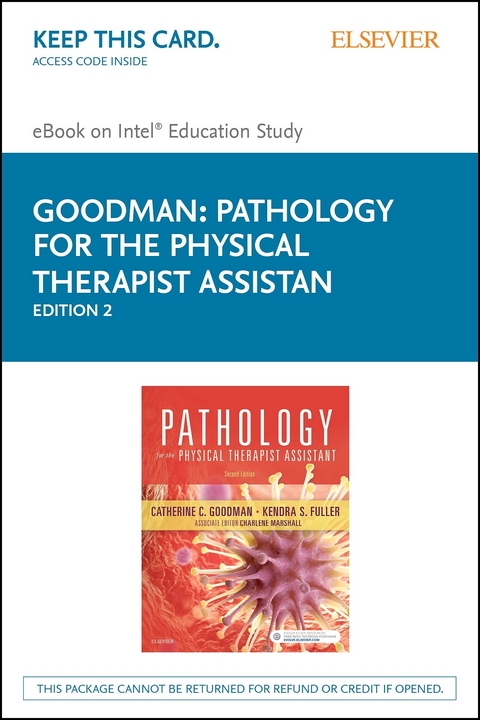 Pathology for the Physical Therapist Assistant - E-Book -  Catherine Cavallaro Kellogg,  Charlene Marshall