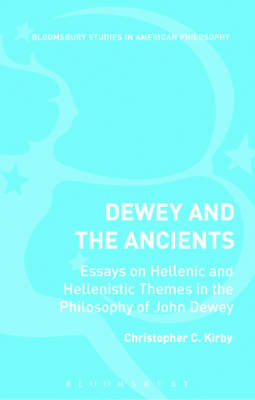 Dewey and the Ancients - 