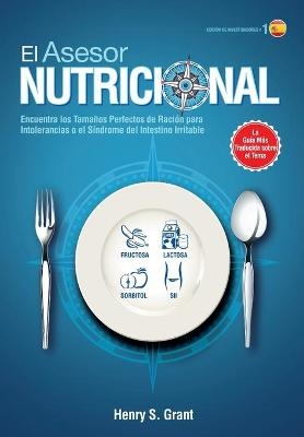 EL ASESOR NUTRICIONAL [ES, Edición de Investigadores] - Henry S Grant