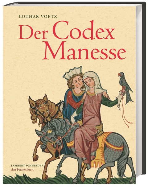 Der Codex Manesse - Lothar Voetz