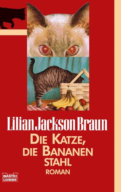 Die Katze, die Bananen stahl - Lilian Jackson Braun