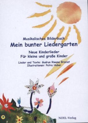 Mein bunter Liedergarten - Gudrun R. Broziat