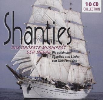 Shanties - Musikfest der Meere, 10 Audio-CDs