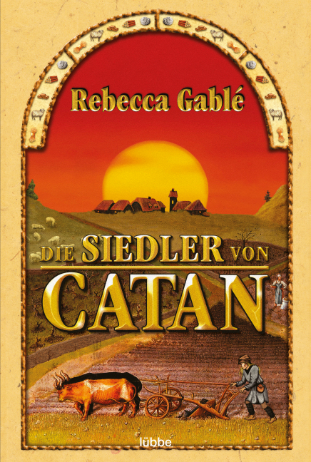 Die Siedler von Catan - Rebecca Gablé