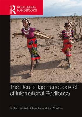 The Routledge Handbook of International Resilience - 