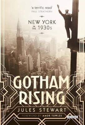 Gotham Rising -  Jules Stewart