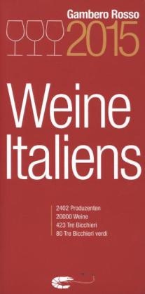 Weine Italiens 2015 - Vini d'Italia Gambero Rosso 2015 - Marco Sabellico