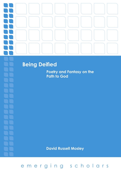 Being Deified -  David Russell Mosley