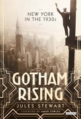 Gotham Rising - UK) Stewart Jules (Independent Writer