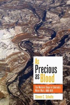 As Precious as Blood -  Steven C. Schulte