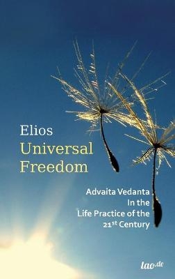 Universal Freedom - Elios (Dr. Manfred Eichhoff)