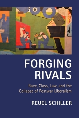 Forging Rivals - Reuel Schiller