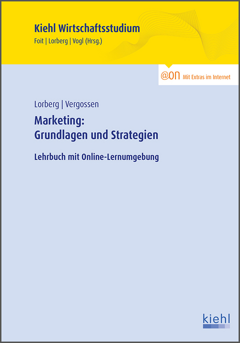Marketing: Grundlagen und Strategien - LL.M. Lorberg persönlich  M.A. Daniel, Harald Vergossen