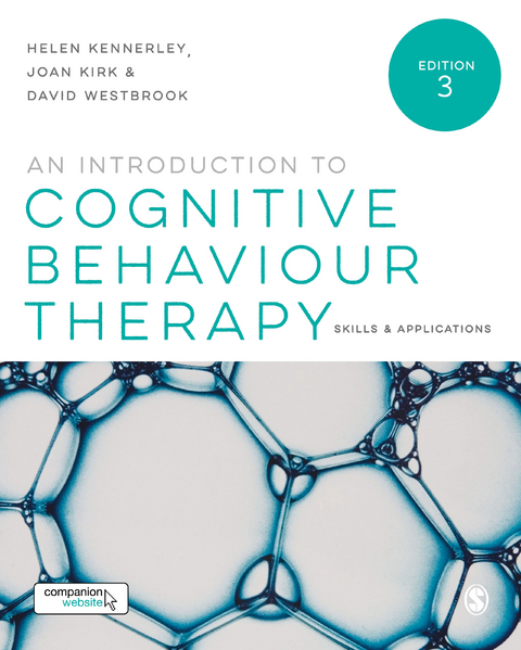An Introduction to Cognitive Behaviour Therapy - Helen Kennerley, Joan Kirk, David Westbrook