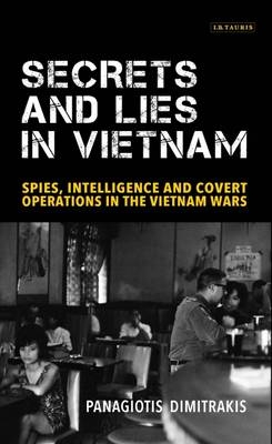 Secrets and Lies in Vietnam - Greece) Dimitrakis Panagiotis (National Centre for Scientific Research