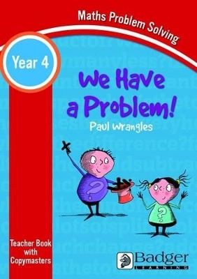 We Have a Problem! - Paul Wrangles