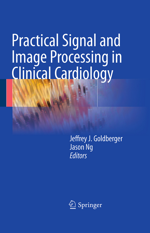 Practical Signal and Image Processing in Clinical Cardiology - 