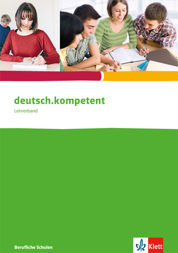 deutsch.kompetent. für berufliche Schulen