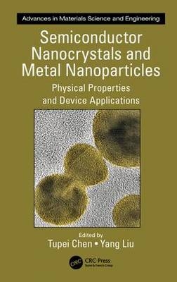 Semiconductor Nanocrystals and Metal Nanoparticles - 