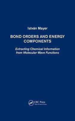 Bond Orders and Energy Components -  Istvan Mayer