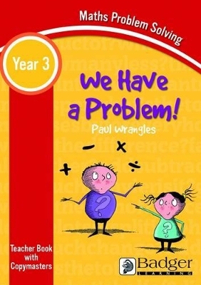 We Have a Problem! - Paul Wrangles