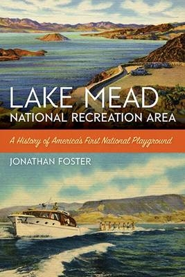 Lake Mead National Recreation Area -  Foster Jonathan Foster