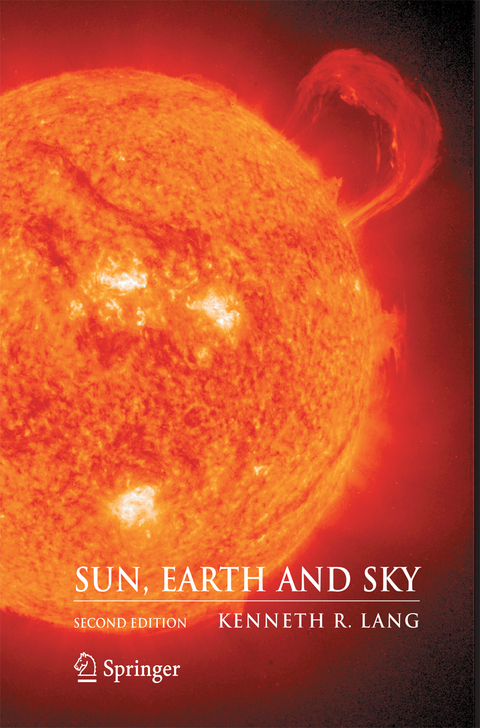 Sun, Earth and Sky - Kenneth R. Lang
